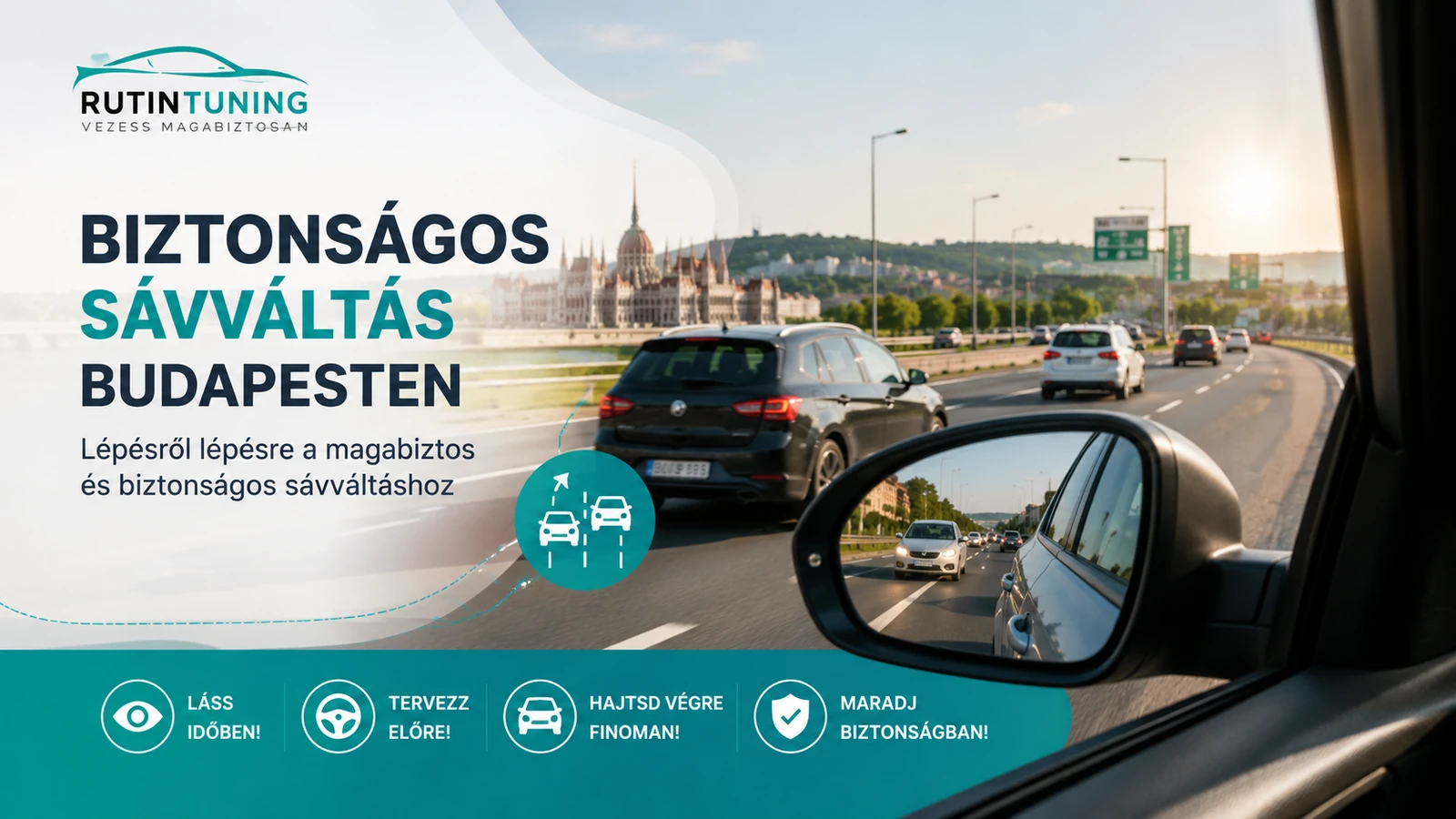 Biztonságos sávváltás Budapesten